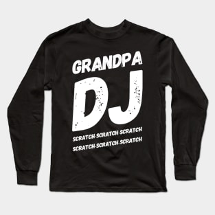 Grandpa DJ Long Sleeve T-Shirt